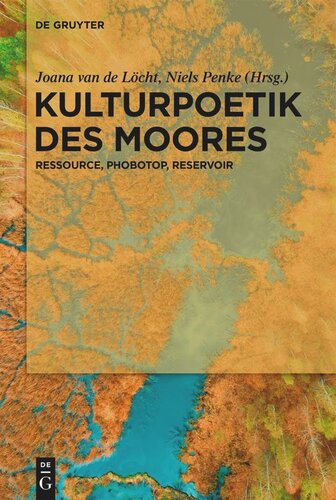 Kulturpoetik des Moores: Ressource, Phobotop, Reservoir