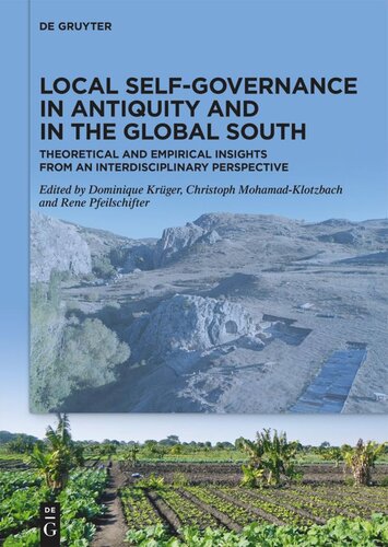 Local Self-Governance in Antiquity and in the Global South: Theoretical and Empirical Insights from an Interdisciplinary Perspective