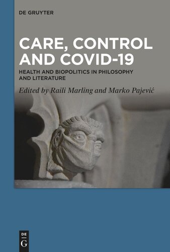 Care, Control and COVID-19: Health and Biopolitics in Philosophy and Literature