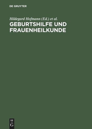 Geburtshilfe und Frauenheilkunde: Lehrbuch für Gesundheitsberufe