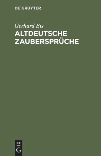 Altdeutsche Zaubersprüche