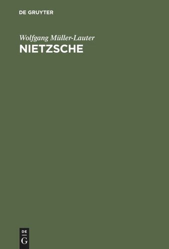 Nietzsche: Seine Philosophie der Gegensätze und die Gegensätze seiner Philosophie