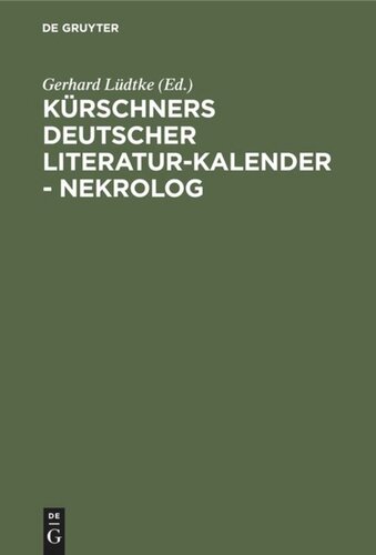 Kürschners Deutscher Literatur-Kalender - Nekrolog: 1901–1935