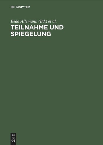 Teilnahme und Spiegelung: Festschrift für Horst Rüdiger