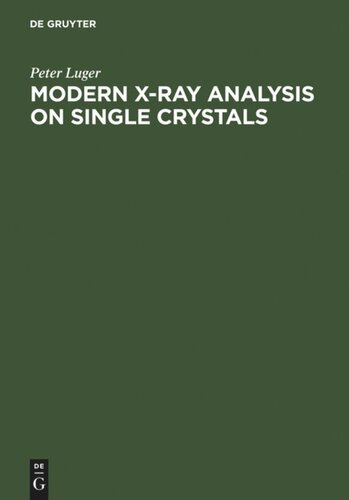 Modern X-Ray Analysis on Single Crystals