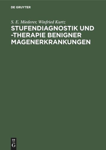 Stufendiagnostik und -therapie benigner Magenerkrankungen