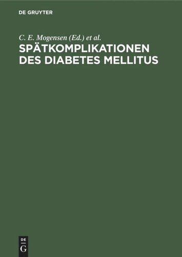 Spätkomplikationen des Diabetes mellitus: Prophylaxe, Diagnostik, Therapie