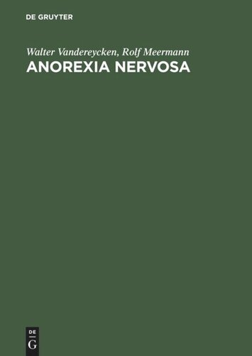 Anorexia Nervosa: A Clinician's Guide to Treatment