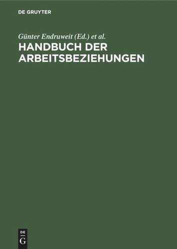 Handbuch der Arbeitsbeziehungen: Deutschland, Österreich, Schweiz