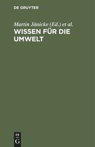 Wissen für die Umwelt: 17 Wissenschaftler bilanzieren