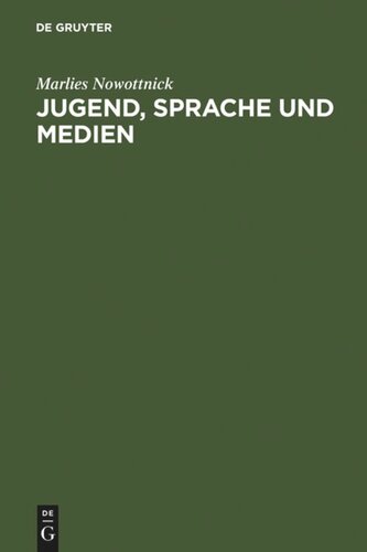 Jugend, Sprache und Medien: Untersuchungen von Rundfunksendungen für Jugendliche