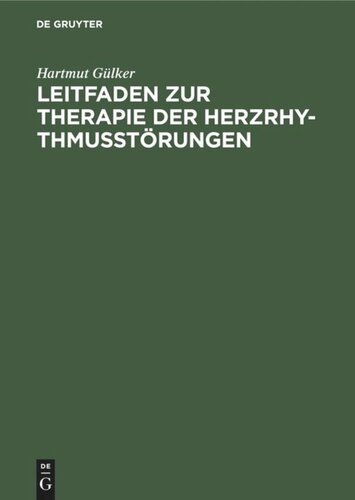 Leitfaden zur Therapie der Herzrhythmusstörungen