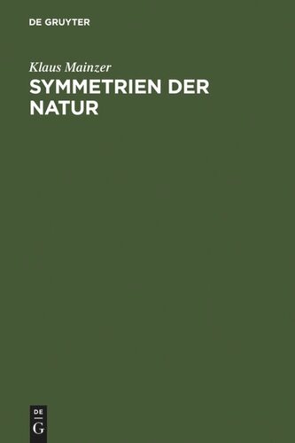 Symmetrien der Natur: Ein Handbuch zur Natur- und Wissenschaftsphilosophie