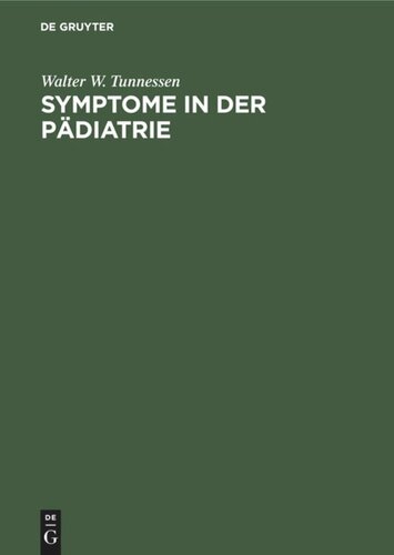 Symptome in der Pädiatrie: Eine Differentialdiagnose in Stichworten