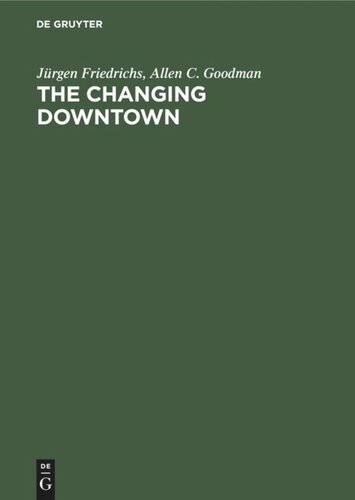 The Changing Downtown: A Comparative Study of Baltimore and Hamburg