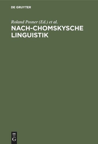 Nach-Chomskysche Linguistik: Neuere Arbeiten von Berliner Linguisten