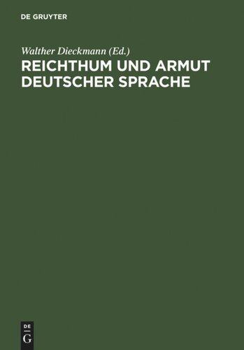 Reichthum und Armut deutscher Sprache: Reflexionen über den Zustand der deutschen Sprache im 19. Jahrhundert