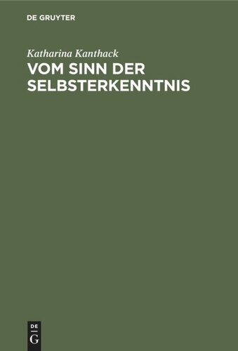 Vom Sinn der Selbsterkenntnis