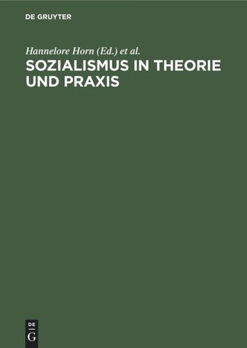 Sozialismus in Theorie und Praxis: Festschrift für Richard Löwenthal zum 70. Geburtstag am 15. April 1978