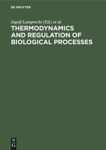 Thermodynamics and Regulation of Biological Processes