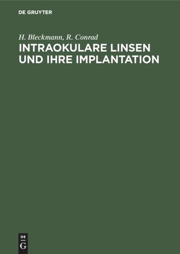 Intraokulare Linsen und ihre Implantation