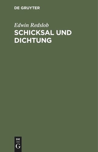 Schicksal und Dichtung: Goethe-Aufsätze