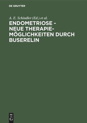 Endometriose - neue Therapiemöglichkeiten durch Buserelin