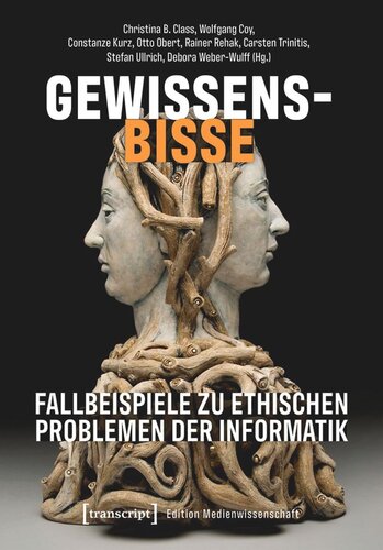 Gewissensbisse - Fallbeispiele zu ethischen Problemen der Informatik