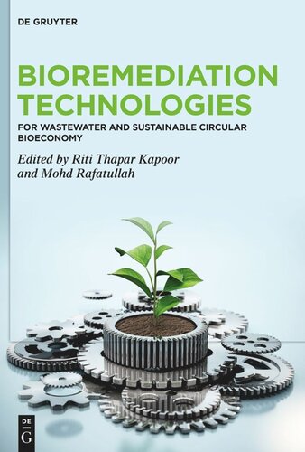 Bioremediation Technologies: For Wastewater and Sustainable Circular Bioeconomy