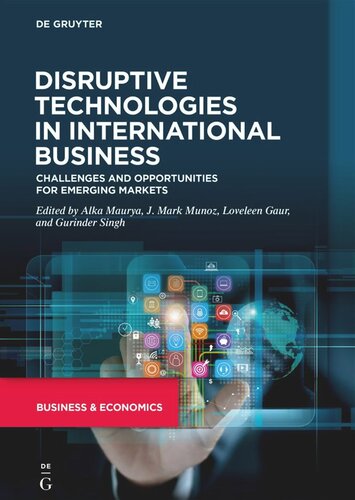 Disruptive Technologies in International Business: Challenges and Opportunities for Emerging Markets