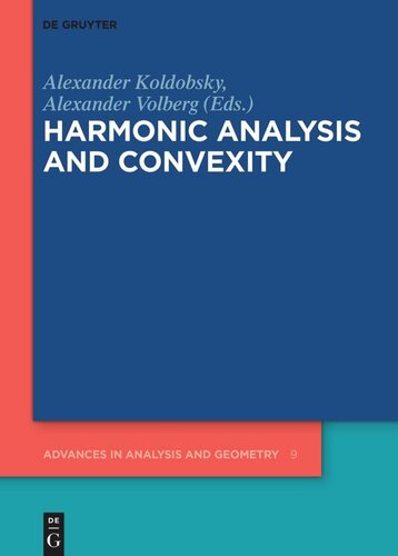 Harmonic Analysis and Convexity