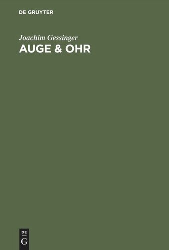 Auge & Ohr: Studien zur Erforschung der Sprache am Menschen 1700–1850