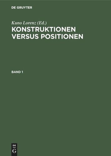 Konstruktionen versus Positionen: Beiträge zur Diskussion um die konstruktive Wissenschaftstheorie. Bd 1: Spezielle Wissenschaftstheorie. Bd 2: Allgemeine Wissenschaftstheorie. Paul Lorenzen zum 60. Geburtstag