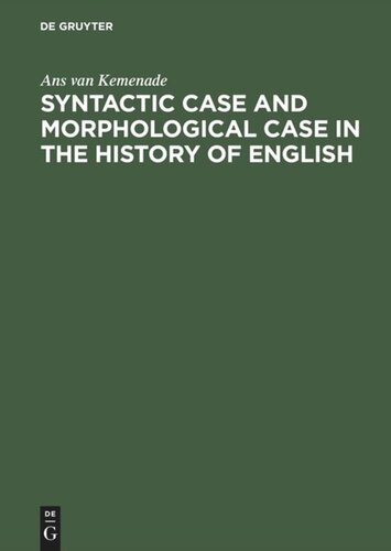 Syntactic Case and Morphological Case in the History of English