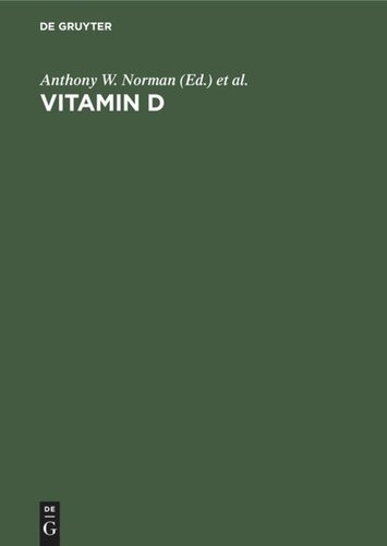 Vitamin D: A Pluripotent Steroid Hormone: Structural Studies, Molecular Endocrinology and Clinical Applications. Proceedings of the Ninth Workshop on Vitamin D, Orlando, Florida, USA, May 28–June 2, 1994