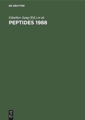 Peptides 1988: Proceedings of the 20th European Peptide Symposium. University of Tübingen, Tübingen, FRG, September 4–9, 1988