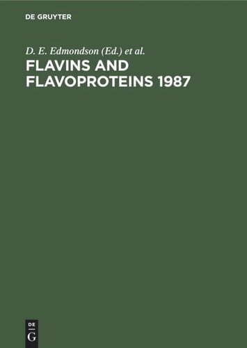 Flavins and Flavoproteins 1987: Proceedings of the Ninth International Symposium, Atlanta, Georgia, USA, June 7–12, 1987