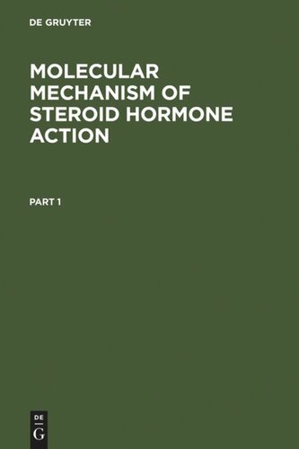 Molecular Mechanism of Steroid Hormone Action: Recent Advances