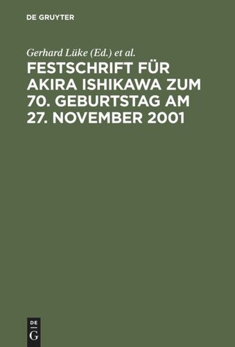 Festschrift für Akira Ishikawa zum 70. Geburtstag am 27. November 2001