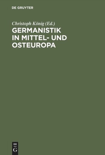 Germanistik in Mittel- und Osteuropa: 1945–1992