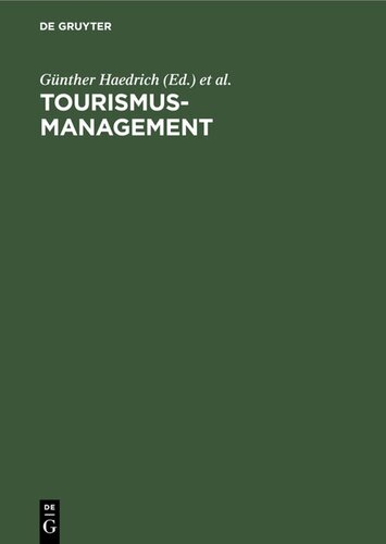 Tourismus-Management: Tourismus-Marketing und Fremdenverkehrsplanung