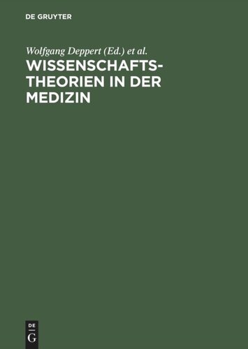 Wissenschaftstheorien in der Medizin: Ein Symposium