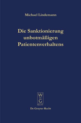 Die Sanktionierung unbotmäßigen Patientenverhaltens: Disziplinarische Aspekte des psychiatrischen Maßregelvollzuges