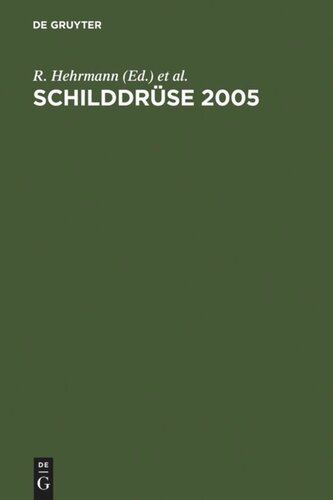 Schilddrüse 2005: Henning-Symposium. 17. Konferenz über die menschliche Schilddrüse, Heidelberg