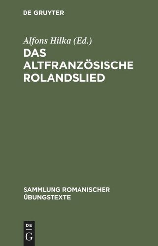 Das altfranzösische Rolandslied: Nach der Oxforder Handschrift