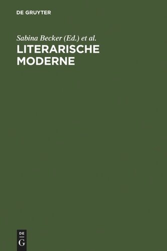 Literarische Moderne: Begriff und Phänomen