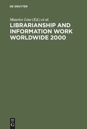 Librarianship and Information Work Worldwide 2000