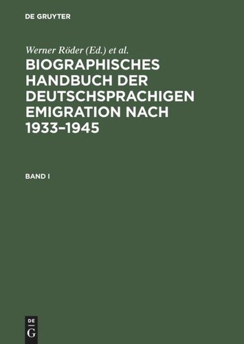 Biographisches Handbuch der deutschsprachigen Emigration nach 1933–1945