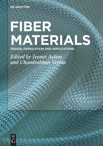 Fiber Materials: Design, Fabrication and Applications