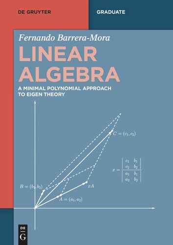 Linear Algebra: A Minimal Polynomial Approach to Eigen Theory